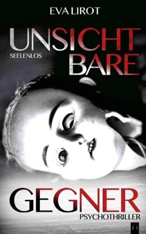 Seelenlos: Unsichtbare Gegner (Jim Devcon Serie, Band 12)