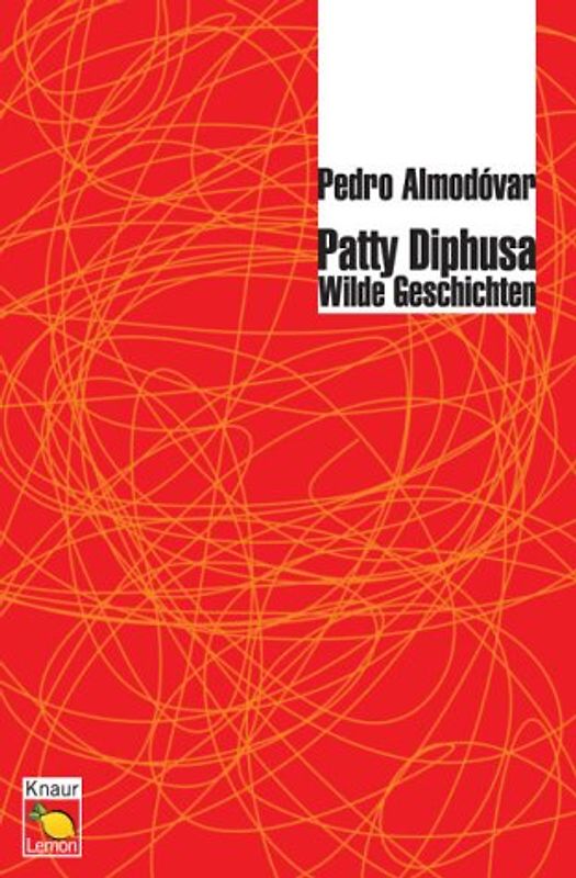 Paty Diphusa und andere Texte. Wilde Geschichten