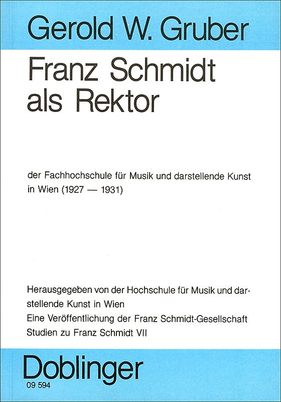 Studien zu Franz Schmidt / Franz Schmidt als Rektor