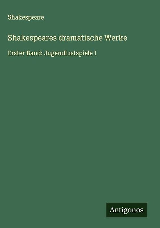 Shakespeares dramatische Werke