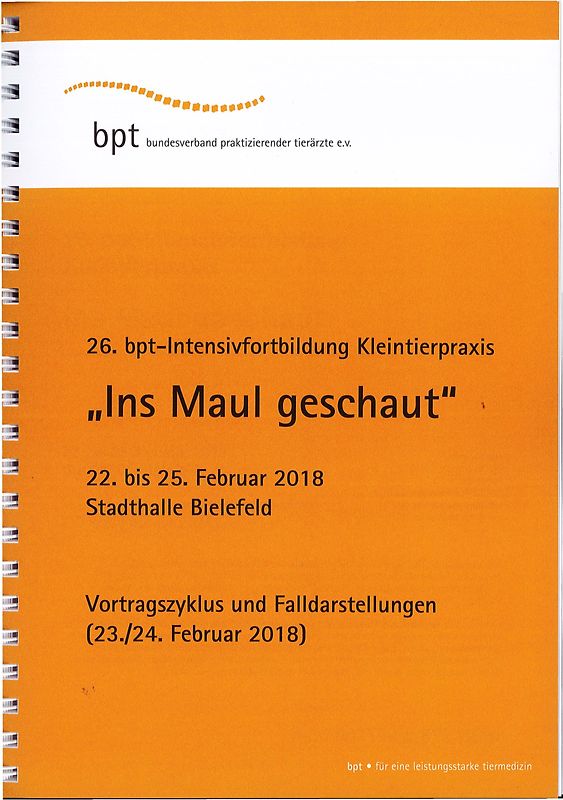 26. bpt-Intensivfortbildung Kleintierpraxis (2018): Ins Maul geschaut