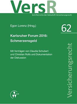 Karlsruher Forum 2016: Schmerzensgeld
