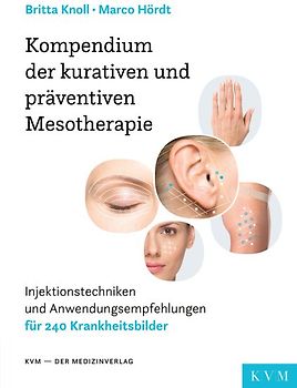 Kompendium der kurativen und präventiven Mesotherapie