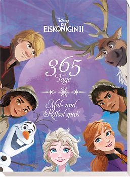 Disney Die Eiskönigin 2: 365 Tage Mal- und Rätselspaß