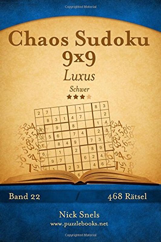 Chaos Sudoku 9x9 Luxus - Schwer - Band 22 - 468 Rätsel