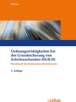 Ordnungswidrigkeiten bei der Grundsicherung von Arbeitssuchenden (SGB II)
