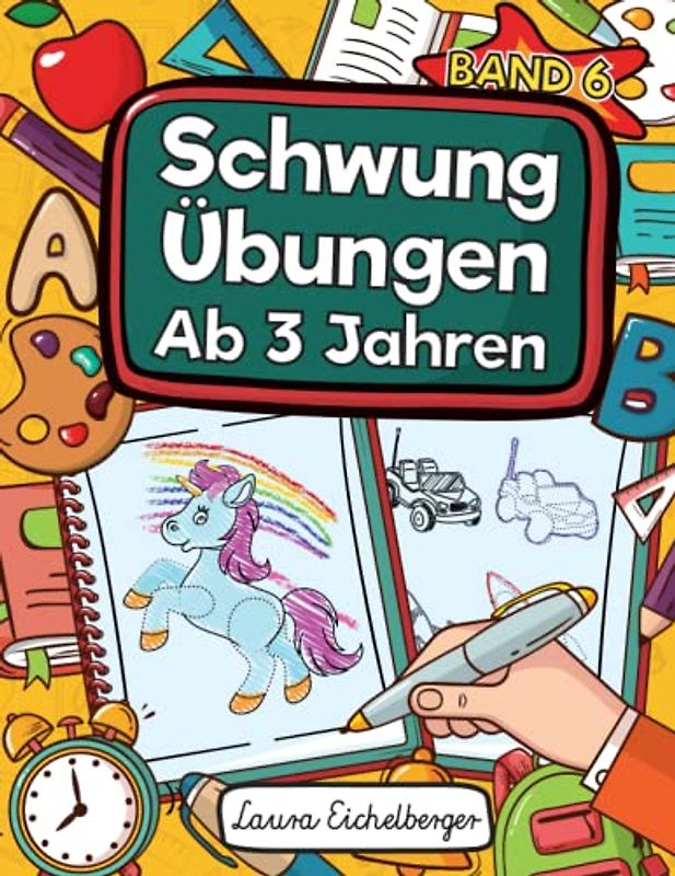 Schwungübungen Ab 3 Jahren - Band 6: Übungsheft Mit Schwungübungen Zur Erhöhung Der Konzentration, Augen-Hand-Koordination Und Feinmotorik. Ideale Vorbereitung Für Den Kindergarten!