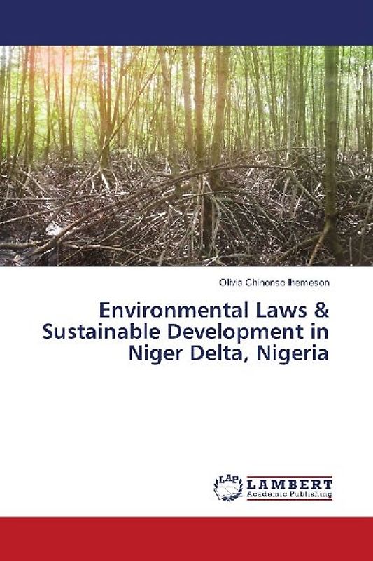 Environmental Laws & Sustainable Development in Niger Delta, Nigeria