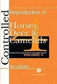 Controlled Reproduction in Farm Animals Series, Volume 4