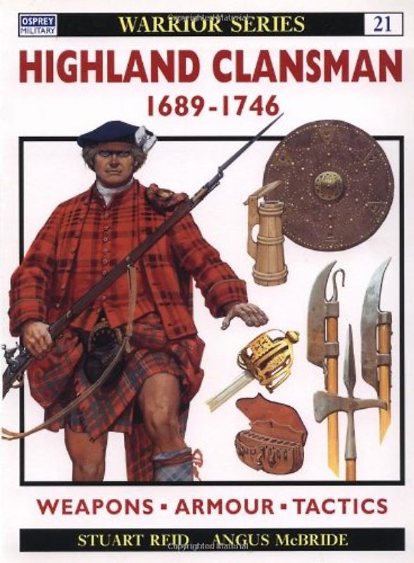 Highland Clansman 1689-1746 (Warrior) - Stuart Reid