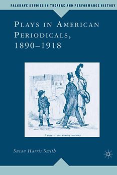 Plays in American Periodicals, 1890-1918