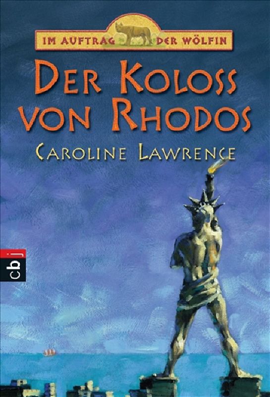 Im Auftrag der Wölfin - Der Koloss von Rhodos