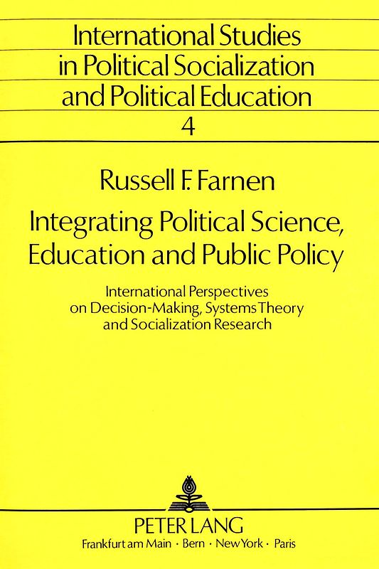 Integrating Political Science, Education and Public Policy