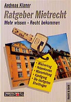 Ratgeber Mietrecht. Mehr wissen - Recht bekommen