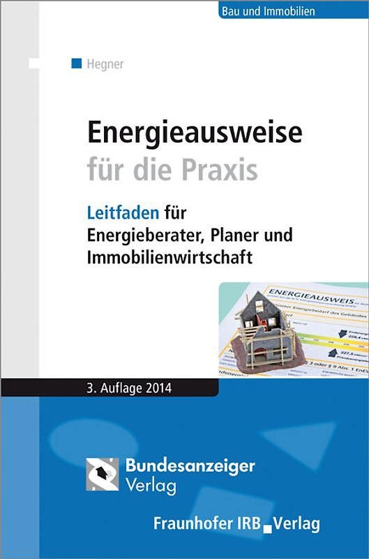 Energieausweise für die Praxis.