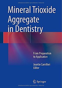 Mineral Trioxide Aggregate in Dentistry