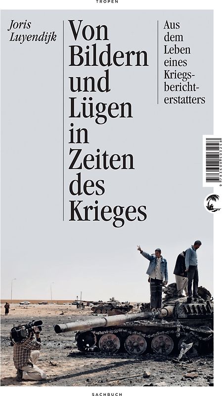 Von Bildern und Lügen in Zeiten des Krieges