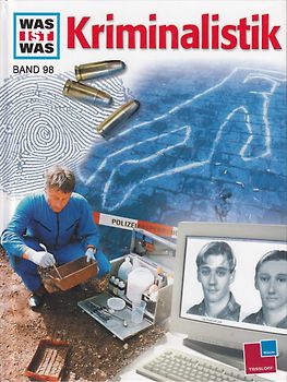 Was ist was, Band 098: Kriminalistik