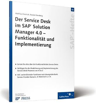 Der Service Desk im SAP Solution Manager 4.0 – Funktionalität und Implementierung