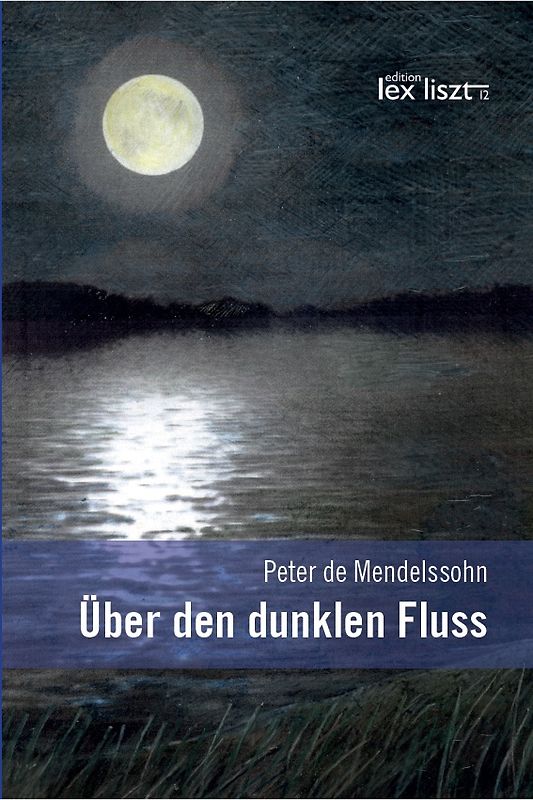 Über den dunklen Fluss