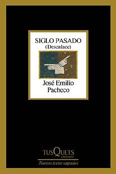 Siglo Pasado: Desenlace (Poesía) / Past Century: Closure (Poems)