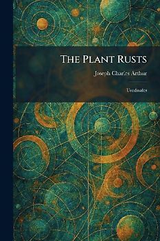 The Plant Rusts