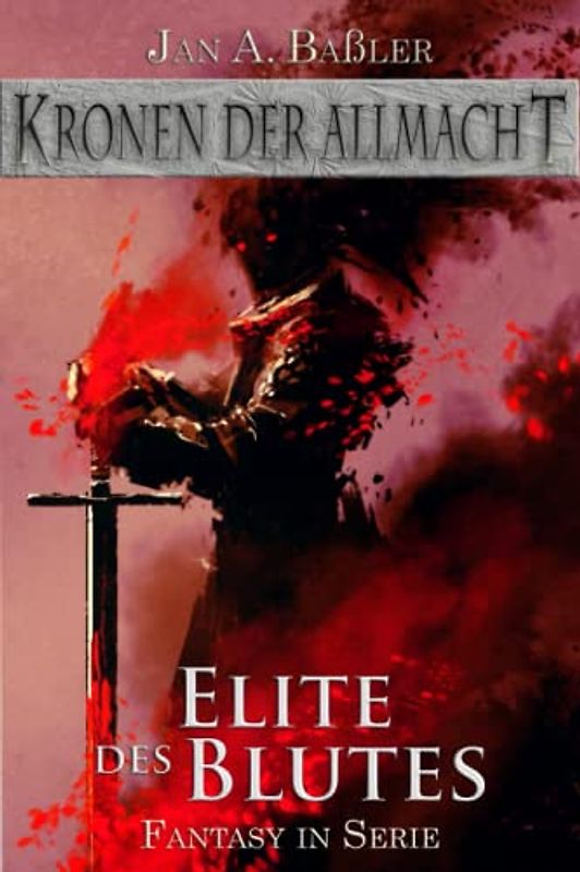 Elite des Blutes (Kronen der Allmacht, Band 6)
