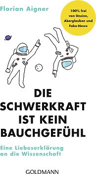 Die Schwerkraft ist kein Bauchgefühl