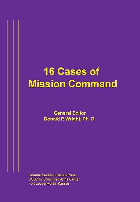 16 Cases of Mission Command