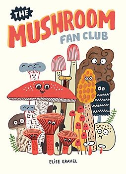 The Mushroom Fan Club