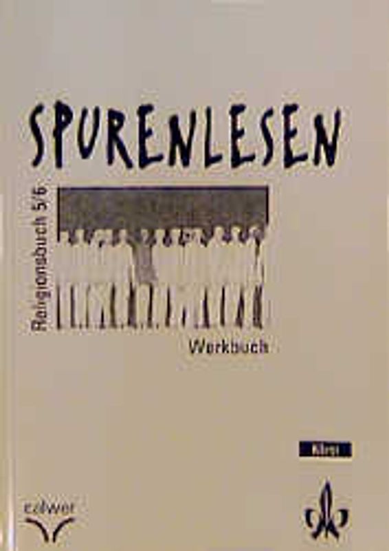 SpurenLesen. Lehrwerk für den evangelischen Religionsunterricht in der Sek. I / Werkbuch