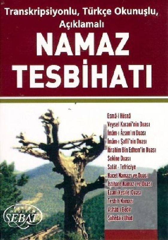 Transkripsiyonlu, Türkce Okunuslu, Aciklamali Namaz Tesbihati