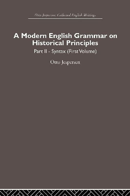 A Modern English Grammar on Historical Principles