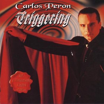 Carlos Peron - Triggering