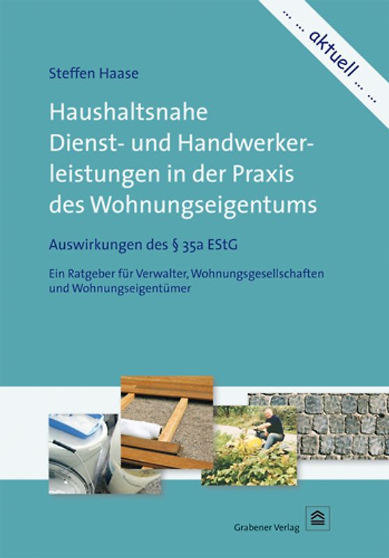 Haushaltsnahe Dienst- und Handwerkerleistungen in der Praxis des Wohnungseigentums