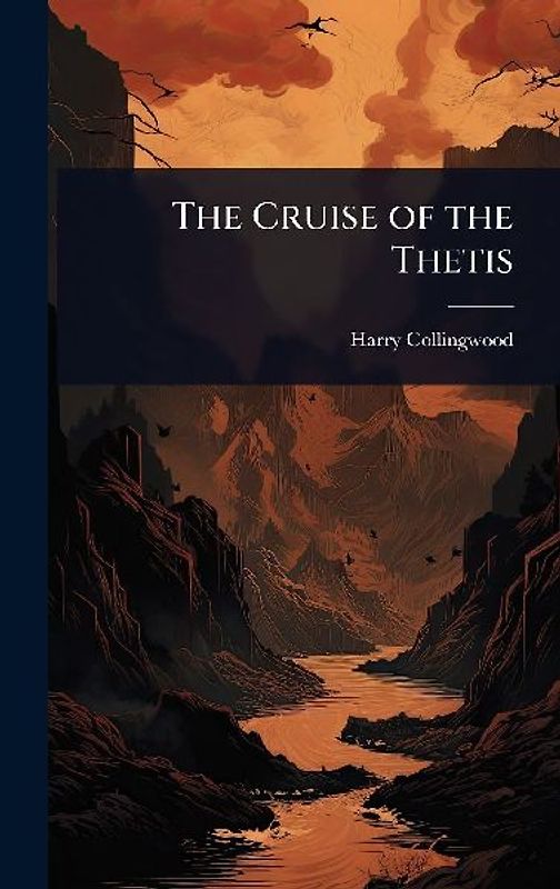 The Cruise of the Thetis