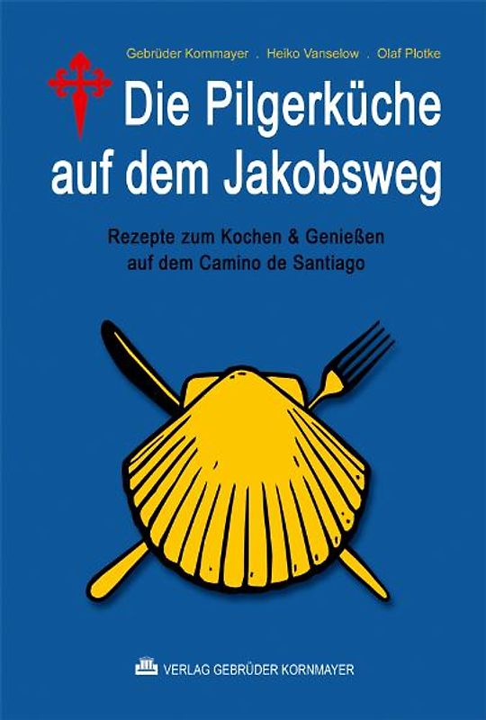 Die Pilgerküche auf dem Jakobsweg