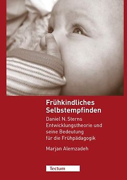 Frühkindliches Selbstempfinden