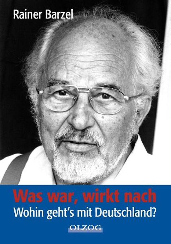 Was war, wirkt nach