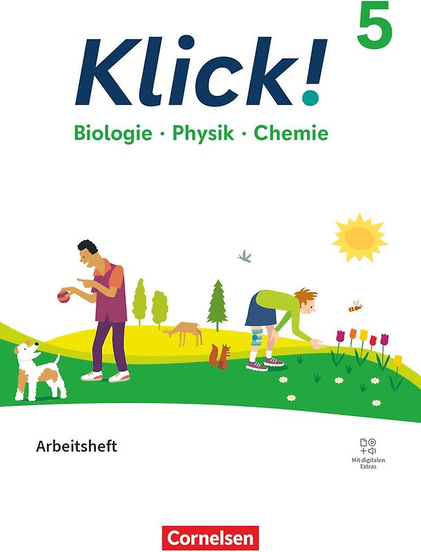 Klick! - Fächerübergreifendes Lehrwerk für Lernende mit Förderbedarf - Biologie, Physik, Chemie - ab 2024 - 5. Schuljahr