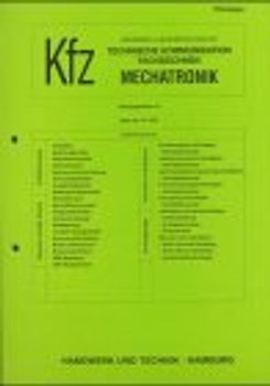 Arbeitsblätter Kfz - Technische Kommunikation Fachzeichnen Mechatronik. Jahrgangsstufe 12 - Schülerausgabe