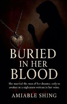 Buried in Her Blood