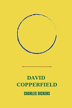 david copperfield by Charles Dickens