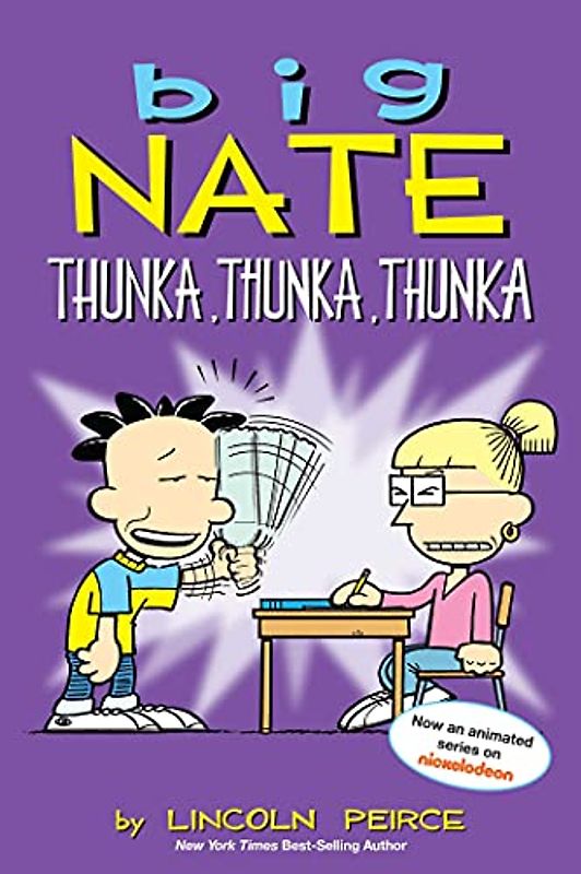 Big Nate: Thunka, Thunka, Thunka: Volume 14 (Big Nate Comic Strip Books, 14, Band 14)
