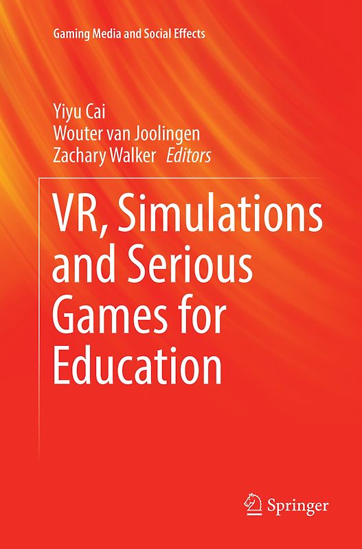 VR, Simulations and Serious Games for Education