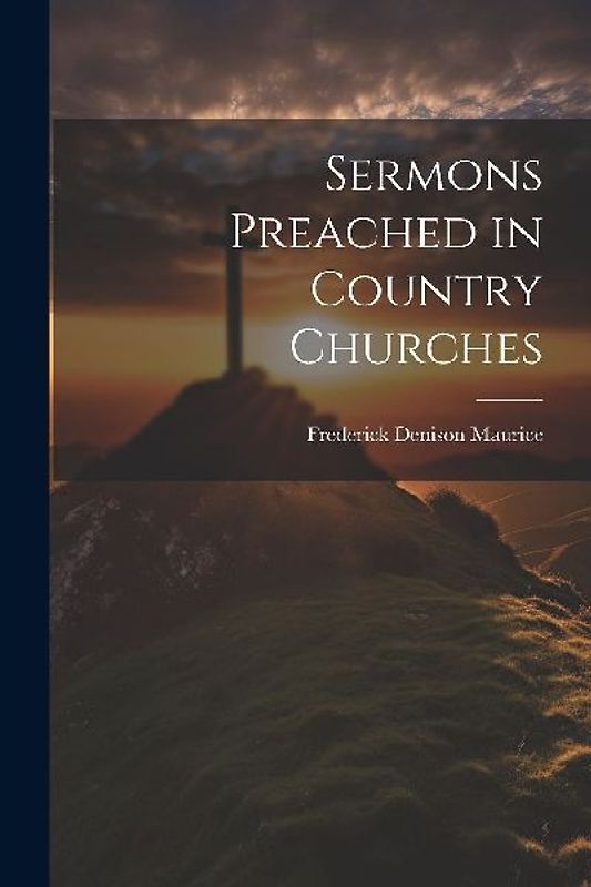 Sermons Preached in Country Churches