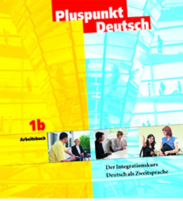 Pluspunkt Deutsch - Bisherige Ausgabe / A1: Teilband 2 - Arbeitsbuch