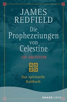 Die Prophezeiungen von Celestine. Ein Abenteuer