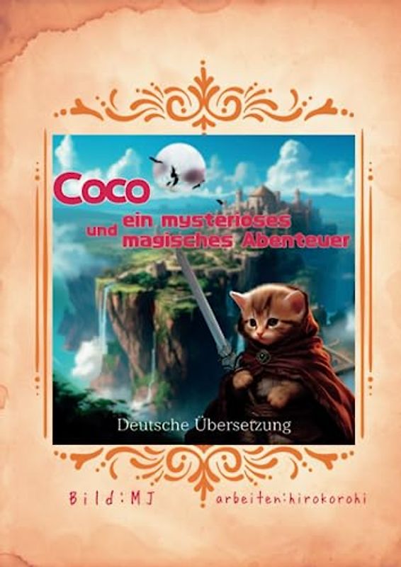 Coco und ein mysteriöses magisches Abenteuer: Ein Fantasy-Abenteuer-Bilderbuch, das die Welt der Katzen darstellt
