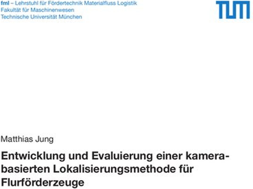 Entwicklung und Evaluierung einer kamerabasierten Lokalisierungsmethode für Flurförderzeuge